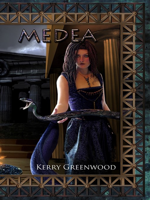 Title details for Medea by Kerry Greenwood - Available